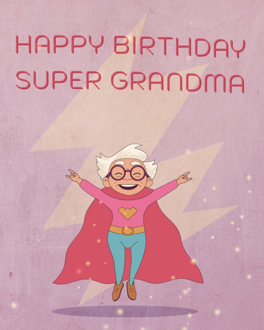 Happy Birthday Super Grandma - birthdayyou.com Happy Birthday Super Grandma - birthdayyou.com
